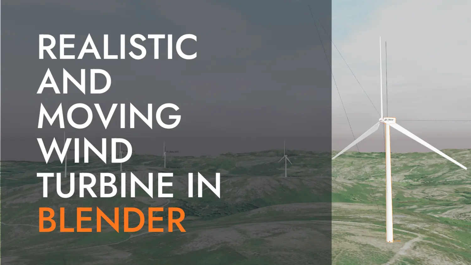 Creating Dynamic Wind Turbines with Blender
