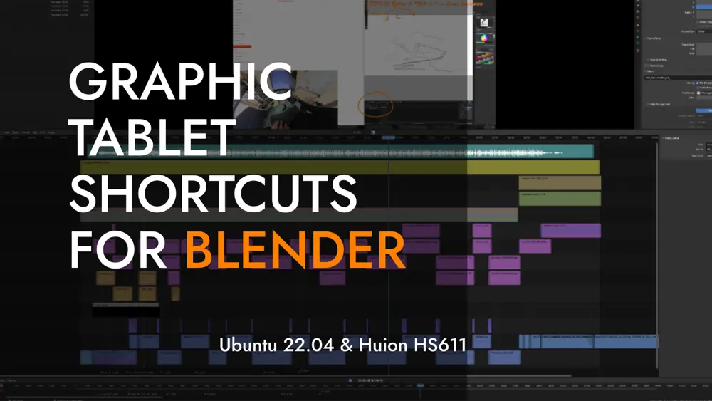 Tablet shortcuts for Blender - Workflow with Huion HS611 and Ubuntu 22.04